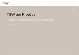 TSW per Proetica La Buona Reputazione come Risorsa