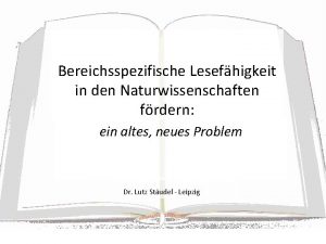 Bereichsspezifische Lesefhigkeit in den Naturwissenschaften frdern ein altes