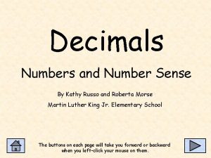 Decimals Numbers and Number Sense By Kathy Russo