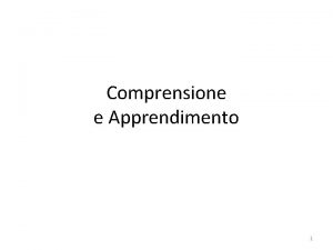 Comprensione e Apprendimento 1 Cause delle difficolt di