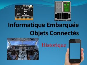 Informatique Embarque Objets Connects Historique 1947 Premier transistor