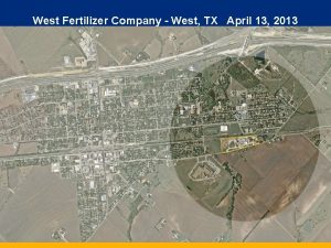 West Fertilizer Company West TX April 13 2013