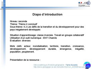 Diapo dintroduction Niveau seconde Thme Thme 4 conclusif