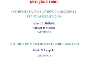 MEDIO E ERRO INSTRUMENTAO ELETRNICA MODERNA e TCNICAS