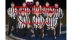 Mohawk Valley Chapter of Certified Football Officials 40