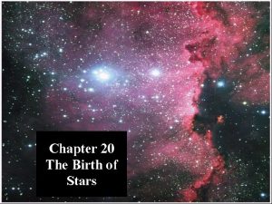 Guiding Questions Why do astronomers think that stars