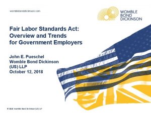 womblebonddickinson com Fair Labor Standards Act Overview and