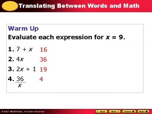 Translating Between Words and Math Warm Up Evaluate