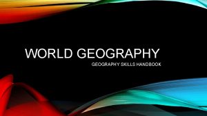 WORLD GEOGRAPHY SKILLS HANDBOOK GLOBES AND MAPS A