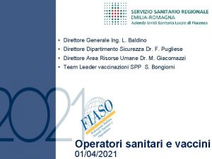 Direttore Generale Ing L Baldino Direttore Dipartimento Sicurezza