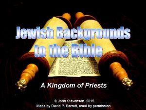 A Kingdom of Priests John Stevenson 2015 Maps