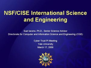 NSFCISE International Science and Engineering Suzi Iacono Ph
