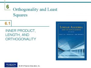 6 Orthogonality and Least Squares 6 1 INNER