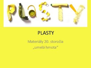 PLASTY Materily 20 storoia umel hmota 1 syntetick