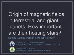 Origin of magnetic fields in terrestrial and giant