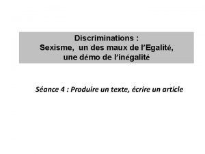 Discriminations Sexisme un des maux de lEgalit une