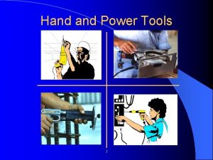 Hand Power Tools 1 29 CFR 1926 Subpart