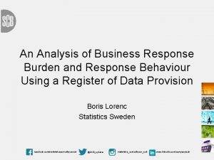 An Analysis of Business Response Burden and Response