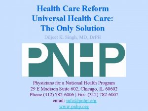 Health Care Reform Universal Health Care The Only