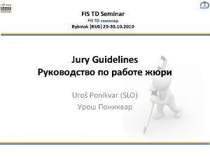 FIS TD Seminar FIS TD Rybinsk RUS 29