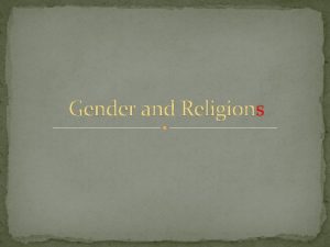 Gender and Religions Unto the woman he said