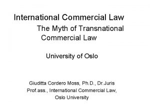 International Commercial Law The Myth of Transnational Commercial