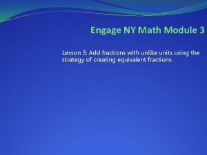 Engage NY Math Module 3 Lesson 3 Add