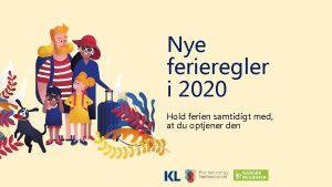 Nye ferieregler i 2020 Hold ferien samtidigt med