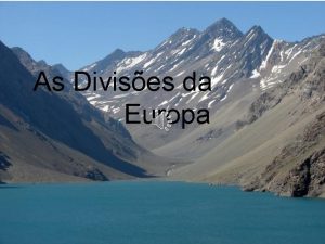 As Divises da Europa Nos pases europeus vivem