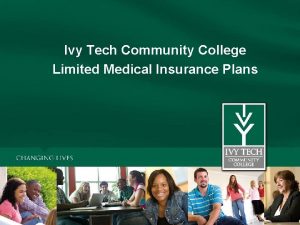 Ivy Tech Community College Limited Medical Insurance Plans