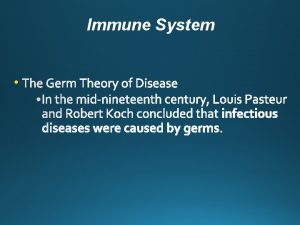 Immune System A disease is any change other