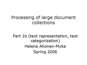 Processing of large document collections Part 1 b