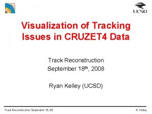 Visualization of Tracking Issues in CRUZET 4 Data