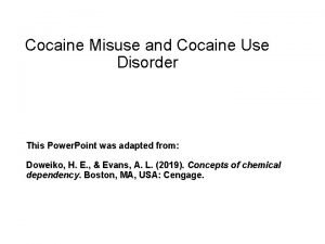 Cocaine Misuse and Cocaine Use Disorder This Power