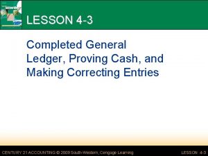 LESSON 4 3 Completed General Ledger Proving Cash