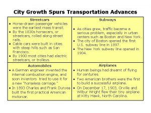 City Growth Spurs Transportation Advances Streetcars Horsedrawn passenger