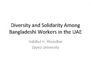 Diversity and Solidarity Among Bangladeshi Workers in the