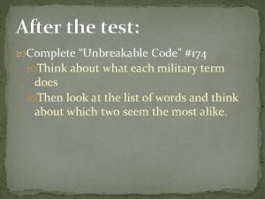 After the test Complete Unbreakable Code 174 Think