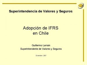 Superintendencia de Valores y Seguros Adopcin de IFRS