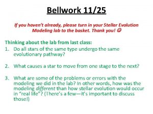 Bellwork 1125 If you havent already please turn