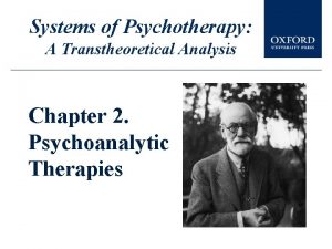Systems of Psychotherapy A Transtheoretical Analysis Chapter 2