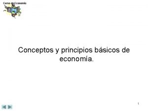 Curso de Economa Conceptos y principios bsicos de