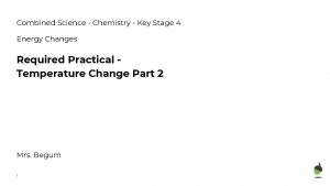 Combined Science Chemistry Key Stage 4 Energy Changes