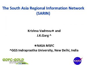 The South Asia Regional Information Network SARIN Krishna