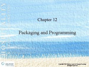 MARKETING TRAVEL HOSPITALITY Chapter 12 Packaging and Programming