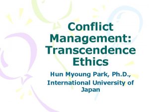 Conflict Management Transcendence Ethics Hun Myoung Park Ph