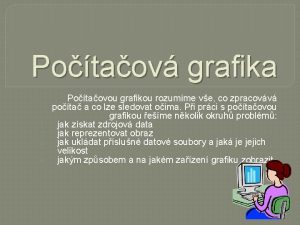 Potaov grafika 1 2 3 4 Potaovou grafikou