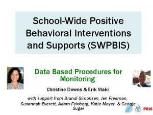 SchoolWide Positive Behavioral Interventions and Supports SWPBIS Data