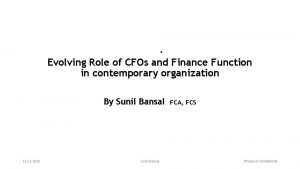 Evolving Role of CFOs and Finance Function in