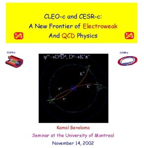 CLEOc and CESRc A New Frontier of Electroweak